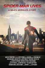 Watch Spider-Man Lives: A Miles Morales Story 2KMovies