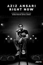 Watch Aziz Ansari: Right Now 2KMovies