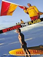 Watch Between the Flags 2KMovies