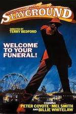 Watch Slayground 2KMovies