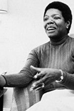 Watch Maya Angelou and Still I Rise 2KMovies