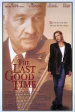 Watch The Last Good Time 2KMovies