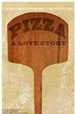 Watch Pizza: A Love Story 2KMovies