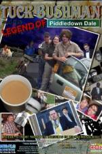 Watch Tuck Bushman and the Legend of Piddledown Dale 2KMovies