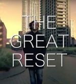 Watch The Great Reset 2KMovies