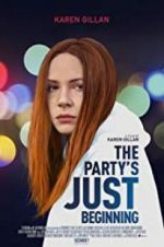 Watch The Party\'s Just Beginning 2KMovies