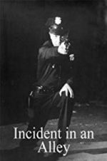 Watch Incident in an Alley 2KMovies