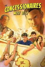 Watch The Concessionaires Must Die! 2KMovies
