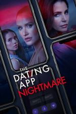 Watch The Dating App Nightmare 2KMovies
