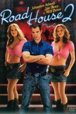 Watch Road House 2 Last Call 2KMovies