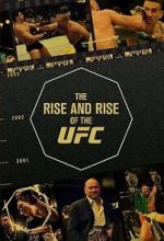 Watch The Rise and Rise of the UFC 2KMovies