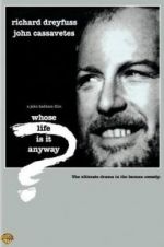 Watch Whose Life Is It Anyway? 2KMovies