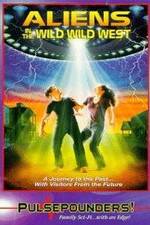 Watch Aliens in the Wild, Wild West 2KMovies