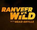 Watch Ranveer vs. Wild with Bear Grylls 2KMovies