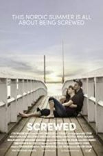 Watch Screwed 2KMovies