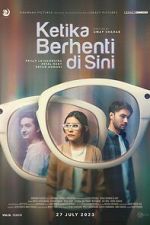 Watch Ketika Berhenti di Sini 2KMovies