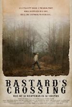 Watch Bastard\'s Crossing 2KMovies