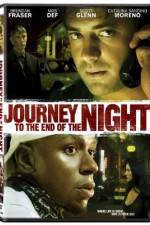 Watch Journey to the End of the Night 2KMovies