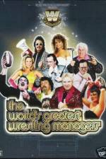Watch The Worlds Greatest Wrestling Managers 2KMovies