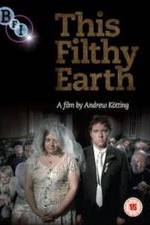 Watch This Filthy Earth 2KMovies