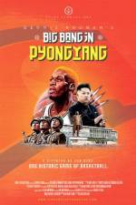 Watch Dennis Rodman's Big Bang in PyongYang 2KMovies