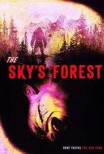 Watch The Sky\'s Forest 2KMovies