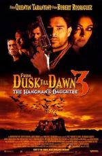 Watch From Dusk Till Dawn 3: The Hangman\'s Daughter 2KMovies