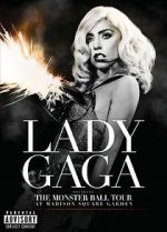Watch Lady Gaga Presents: The Monster Ball Tour at Madison Square Garden 2KMovies