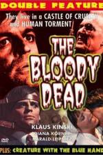 Watch The Bloody Dead 2KMovies