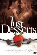 Watch Just Desserts 2KMovies