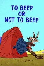 Watch To Beep or Not to Beep (Short 1963) 2KMovies