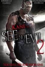 Watch See No Evil 2 2KMovies