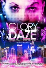 Watch Glory Daze: The Life and Times of Michael Alig 2KMovies