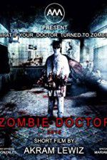 Watch Zombie Doctor 2KMovies
