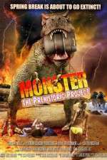 Watch Monster: The Prehistoric Project 2KMovies