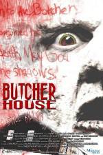 Watch Butcher House 2KMovies