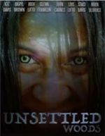 Watch Unsettled Woods (Short 2015) 2KMovies