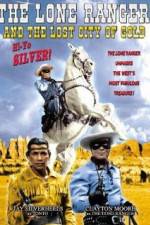Watch The Lone Ranger and the Lost City of Gold 2KMovies