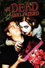 Watch My Dead Girlfriend 2KMovies