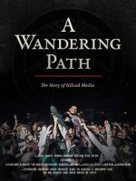 Watch A Wandering Path (The Story of Gilead Media) 2KMovies