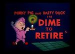 Watch Dime to Retire (Short 1955) 2KMovies