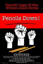 Watch Pencils Down! The 100 Days of the Writers Guild Strike 2KMovies