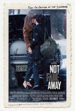 Watch Not Fade Away 2KMovies