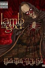 Watch Lamb of God: Walk With Me in Hell 2KMovies