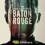 Watch Serial Killer Capital: Baton Rouge (TV Special 2022) 2KMovies