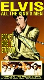 Watch Elvis: All the King\'s Men (Vol. 2) - Rocket Ride to Stardom 2KMovies