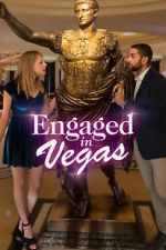 Watch Engaged in Vegas 2KMovies