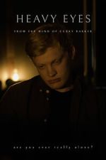 Watch Heavy eyes (Short 2022) 2KMovies