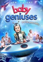 Watch Baby Geniuses and the Space Baby 2KMovies