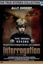 Watch The Interrogation of Michael Crowe 2KMovies